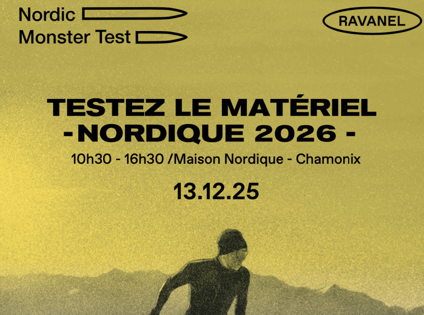 Le Nordic Monster Test 2025 Chamonix Ravanel & Co